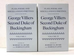Plays，Poems，and Miscellaneous Writings associated with George Villiers，Second Duke of Buckingham. Including Sir Politick Would-be. Edited by Wallace Kirsop and Translated by H. Gaston Hall.