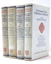 The Dramatic Works of Thomas Dekker. トマス・デッカー演劇集　