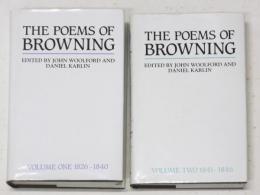 The Poems of Browning. Vol.I: 1826-1840，vol.II: 1841-1846. [Longman Annotated English Poets] ロバート・ブラウニング詩集　
