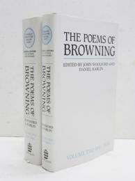 The Poems of Browning. Vol.I: 1826-1840，vol.II: 1841-1846. [Longman Annotated English Poets] ロバート・ブラウニング詩集　