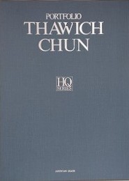 THAWICH CHUN　PORTFOLIO　（タウィッチ・チュン　ポートフォリオ）