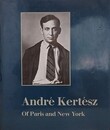 Andre Kertesz: Of Paris and New York　アンドレ・ケルテス写真集　パリ・ニューヨーク