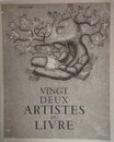 VINGT DEUX ARTISTES DU LIVRE