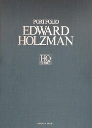 EDWARD HOLZMAN　PORTFOLIO　（エドワード・ホルツマン　ポートフォリオ）