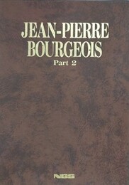 JEAN-PIERRE BOURGEOIS　Part 2　（ジャン・ピエール・ブルジョア　パート2）