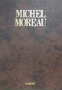 MICHEL MOREAU　（ミッシェル・モロー）