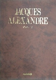 JACQUES ALEXANDRE　Part 2　（ジャック・アレキサンダー　パート2）