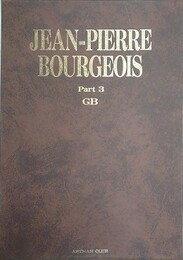 JEAN-PIERRE BOURGEOIS　Part 3　（ジャン・ピエール・ブルジョア　パート3）