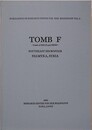 TOMB F　Tomb of BWLH and BWRP　SOUTHEAST NECROPOLIS PALMIRA, SYRIA（シリア パルミラ遺跡）　（PUBLICATION OF RESEARCH CENTER FOR SILK ROADOLOGY VOL.2）