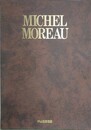 MICHEL MOREAU　（ミッシェル・モロー）