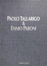PAOLO TALLARIGO ＆ ENNIO PARONI　（パウロ・タラリーゴ＆エンニオ・パローニ）