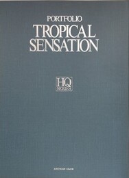 TROPICAL SENSATION　PORTFOLIO　（トロピカル・センセーション　ポートフォリオ）