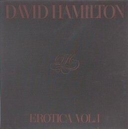 EROTICA 1　DAVID HAMILTON　（エロチカ 1　デビッド・ハミルトン）