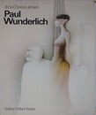 Jens Christian Jensen　Paul Wunderlich Werkmonographie