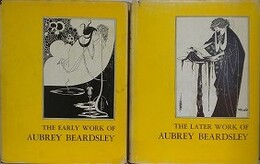 オーブリー・ビアズリー初期・後期画集2冊組　The Early Work of Aubrey Beardsley, with The Late Work of Aubrey Beardsley 