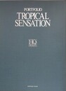 TROPICAL SENSATION　PORTFOLIO　（トロピカル・センセーション　ポートフォリオ）