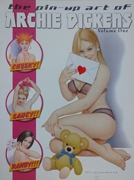 The Pin-Up Art of Archie Dickens Volume One