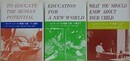 「モンテッソーリの教育 子どもの発達と可能性」/「モンテッソーリの教育 0歳～6歳まで」/「モンテッソーリの教育 6歳～12歳まで」　3冊組　