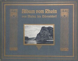 ライン川の写真集　マインツからデュッセルドルフまで　Album vom Rhein　Von Mainz bis D?sseldorf