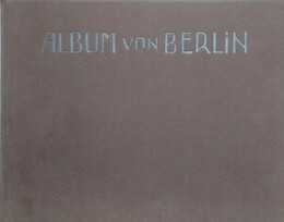 ベルリン・シャルロッテンブルクとポツダムのアルバム　Album von Berlin Charlottenbueg und Potsdam