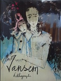 Jansem, lithographe 1954-1983　ジャンセン リトグラフ作品集