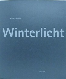 Winterlicht　中藤毅彦写真集