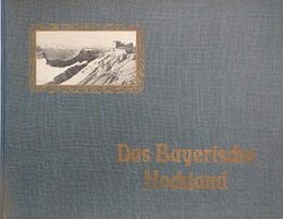 バイエルン高地　Das Bayerische Hochland