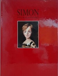 図録　SIMON　PYGMALIONISME　「四ッ谷シモン　人形愛」展　【サイン入】