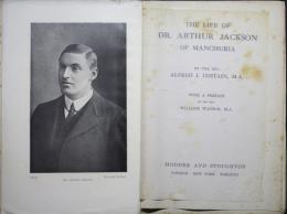 コステイン　『満州のジャクソン博士』　初版　1911年　ロンドン刊   The Life of Dr. Arthur Jackson of Manchuria. London, Hodder, 1911.