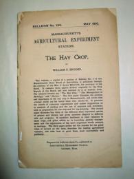 クラーク博士の後継者　ブルックス　『乾草の収穫』　初版　1910年
The Hay Crop. (Massachusetts Agricultural Experiment Station, Bulletin No. 134, May 1910). Amherst, 1910.
