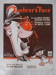 『総統の顔』　1943年　ニューヨーク刊 / Wallace, Oliver,Der Fuehrer's Face. From the Walt Disney Motion Picture " Donald Duck in Nutzi Land". New York, Southern Music Publishing, 1943.