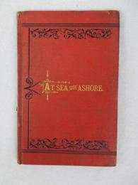 『フリゲート艦ハートフォードでの1860年日本訪問』　著者献呈本　1878年　サンフランシスコ刊 / [Blanchard, Henry P.], A Visit to Japan in 1860 U. S. Frigate "Hartford" and a Return from China by the U.S.S. Frigate "Niagara" to Aden and Thenche via the Red Sea and Europe to the United States. San Francisco, 1878.