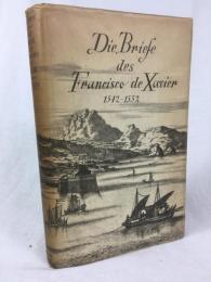 ヴィッツム　『ザビエル書簡1542－52年』　第3版　1950年　ミュンヘン刊 / Vitzhum, Elisabeth Grifin, Die Briefe des Francisco de Xavier, 1542-1552. Dritte Auflage. Muenchen, Kosel, 1950
