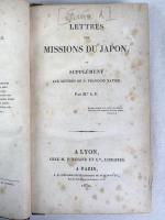 フェーヴル,『ザビエル以降の日本伝道書簡集』　初版　1830年　リヨン刊 / F[aivre], A[ntoine], Lettres des Missions du Japon, ou supplement aux Lettres de S. Francois Xavier. Lyon, Rusand, 1830