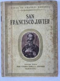 レオナート　『聖フランシスコ・ザビエル伝』　初版　1944年　バルセロナ刊 / Lleonart, Jose, Vida de San Francisco Javier. Barcelona, I.G. Seix y Barral Hnos., 1944