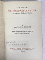 ステュアート　『フランシスコ・ザビエル伝』　初版　1917年　ロンドン刊 / Stewart, Edith Anne, The Life of St. Francis Xavier. Evangelist, Explorer, Mystic. [London], Headley Bros., 1917