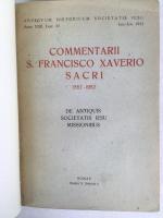 『過去400年間のザビエル文献の註釈』　初版　1953年　ローマ刊 / (Xavier), Commentarii S. Francisco Xaverio Sacri, 1552-1952. (Archivum Historicum Soietatis Iesu, 22). Romae, 1953