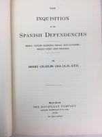 リー　『スペイン属領の異端審問』　1908年　ニューヨーク刊 / Lea, Henry Charles, The Inquisition in the Spanish Dependencies: Sicily, Naples, Sardinia, Milan, the Canaries, Mexico, Peru, New Granada. New York, Macmillan, 1908