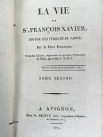 ブウール　『聖フランシスコ・ザビエルの生涯』　全2巻　1817年　アヴィニヨン刊 / Bouhours, Dominique, Vie de S. Francois Xavier. Apotre des Indes et du Japon. Nouvelle edition. Tome 1-2. Avignon, Seguin, 1817