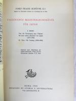 シュッテ 『ヴァリニャーノの日本に対する布教原則』 第1巻：1573～82年(2分冊)　1951～58年　ローマ刊 / Schutte, Josef Franz, Valignanos Missionsgrundsatze fur Japan. 1. Bd.(in 2 books): 1573-1582. Roma, Edizioni di Storia e Letteratura. 1951-1958