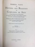 ゴンサルヴェス 『イエズス会の宗教史』 全3巻 1957～62年 コインブラ刊 / Goncalves, Sebastiao / Wicki, Josef, Primeira parte da Historia dos religiosos da Companhia de Jesus: e do que fizeram com a divina graca na conversao dos infieis a nossa sancta fee catholica nos reynos e provincias da India Oriental. 3 vols. Coimbra, Atlantida. 1957 - 1962