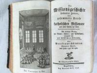 『後期布教史、もしくは全世界からのカトリック布教の書簡集：東インドからの書簡　第一部：1548-56年、第二部：1556-80年、第三部：1581-99年』　全三部一巻　アウグスブルク刊　1794-1795年 / Die Missionsgeschichte späterer Zeiten, oder gesammelte Briefe der katholischen Missionare aus allen Theilen der Welt. Ein wichtiger Beytrag zur Natur- Länder- und Völkerkunde, vorzüglich aber zur christlichen Erbauung. Der Briefe aus Ostindien. 3 Teile. Augsburg, 1794-1795