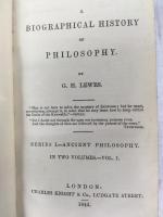 ルイス　『伝記的哲学史』　初版　全4巻（2冊）　1845～46年　ロンドン刊 / Lewes, George Henry, A Biographical History of Philosophy. Vol. I & II, III & IV. 4 vols. in 2. London, Charles Knight, 1845-46