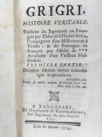 [コウザック]　『グリグリ：真の歴史』　初版　1739年　長崎刊 / [Cahusac, Louis de], Grigri, histoire veritable. Traduite du Japonnois en Portugais. Nangazaki, Klnporzenkru, [1739]