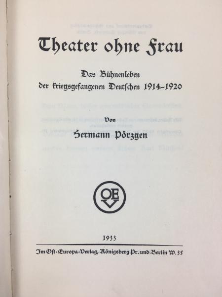 ペルツゲン 『女性のいない劇場:ドイツ人俘虜の舞台生活1914-1920