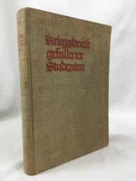 ヴィットコップ  『ドイツ戦没学生の手紙』 第4版（増刷版）　1928年　ミュンヘン刊 / Witkop, Philipp, Kriegsbriefe gefallener Studenten, 4. erw. Aufl. (21.-30. Tausend) München, 1928