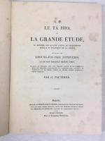 ［孔子］［曾子］╱ポティエ訳『大學』道光17年（1837年）パリ刊 / ［Confucius］Pauthier, M. G., Le Ta hio, ou, La grande étude, le premier des quatre livres de philosophie morale et politique de la Chine. Firmin Didot frères, Paris, 1837
