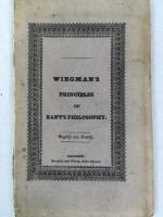 ワーグマン　『カント哲学の原理』　英独対訳　第2版　1832年　ロンドン刊 / Wirgman, Thomas, Principles of the Kantesian or Transcendental Philosophy / Grundsaetze der Kantischen oder Transcendental-Philosophie. Englisch und Deutsch. Second edition. London, Treuttel and Wuertz, 1832 