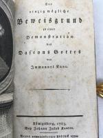 イマニュエル・カント　『神の存在表明への唯一可能な論拠』　1794年　ケーニヒスベルク刊 / Kant, Immnuel, Der einzig moegliche Beweisgrund zu einer Demonstration des Daseyns Gottes. Koenigsberg, Johann Jakob Kanter, 1794