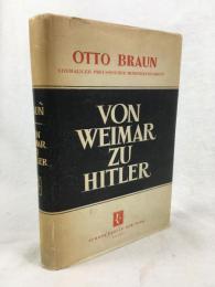 オットー・ブラウン 『ヴァイマルからヒトラーへ』 初版　1940年　ニューヨーク刊 / Braun, Otto, Von Weimar zu Hitler, Ehemaliger Preussischer Ministerpräsident, New York: Europa Verlag, 1940